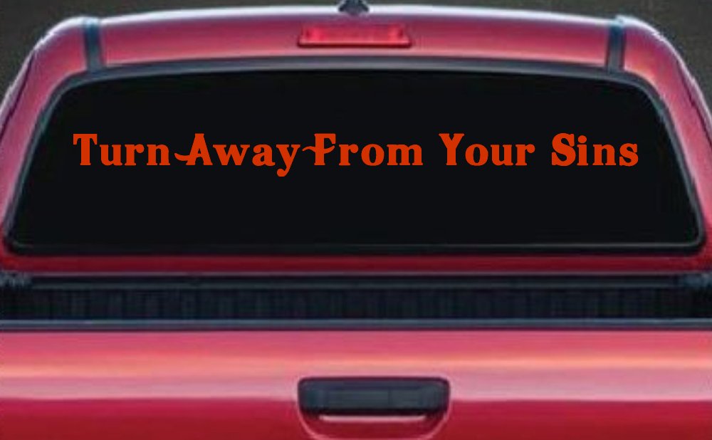 Turn Away From Your Sins Christian Car or Truck Window Decal Sticker (Orange Red)