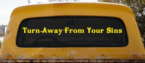 Turn Away From Your Sins Christian Car or Truck Window Decal Sticker (Yellow)
