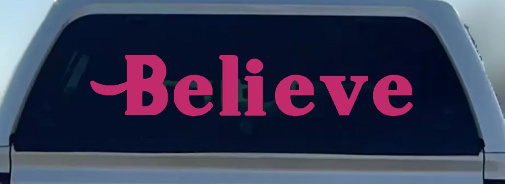 Believe Christian Car or Truck Window Decal Sticker