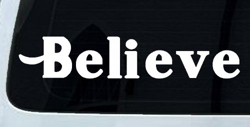 Believe Christian Car or Truck Window Decal Sticker (White)