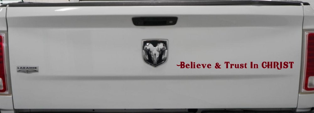 Believe & Trust In CHRIST Christian Car or Truck Window Decal Sticker