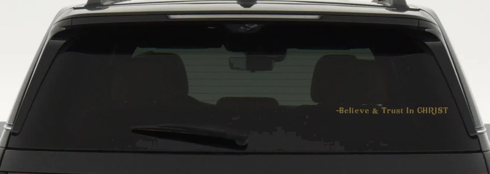 Believe & Trust In CHRIST Christian Car or Truck Window Decal Sticker (Gold)