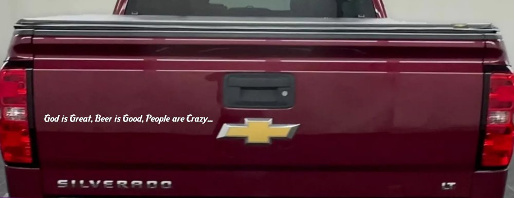 God is Great, Beer is Good, People are Crazy Christian Car or Truck Window Decal Sticker