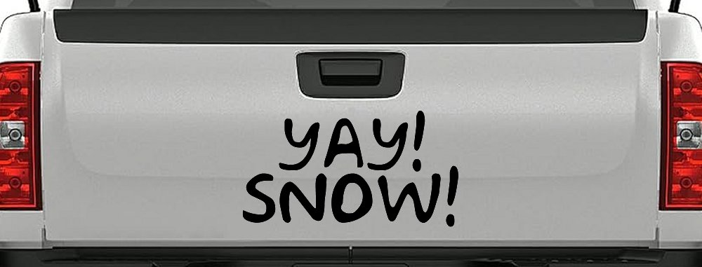 Yay Snow Funny Car or Truck Window Vinyl Decal Sticker (Black)