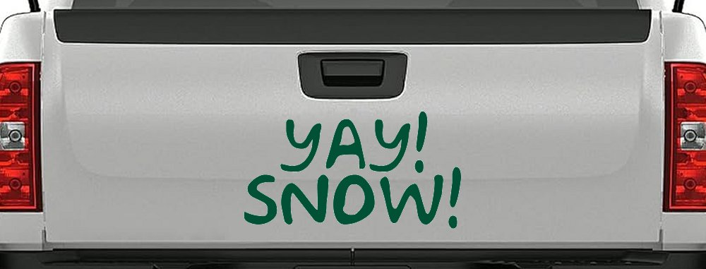 Yay Snow Funny Car or Truck Window Decal Sticker