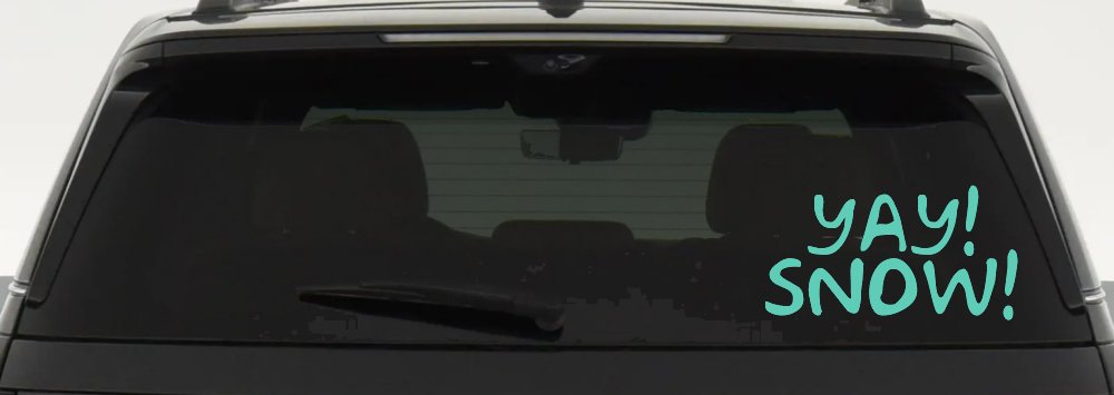 Yay Snow Funny Car or Truck Window Decal Sticker (Mint)