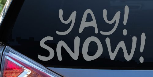 Yay Snow Funny Car or Truck Window Decal Sticker