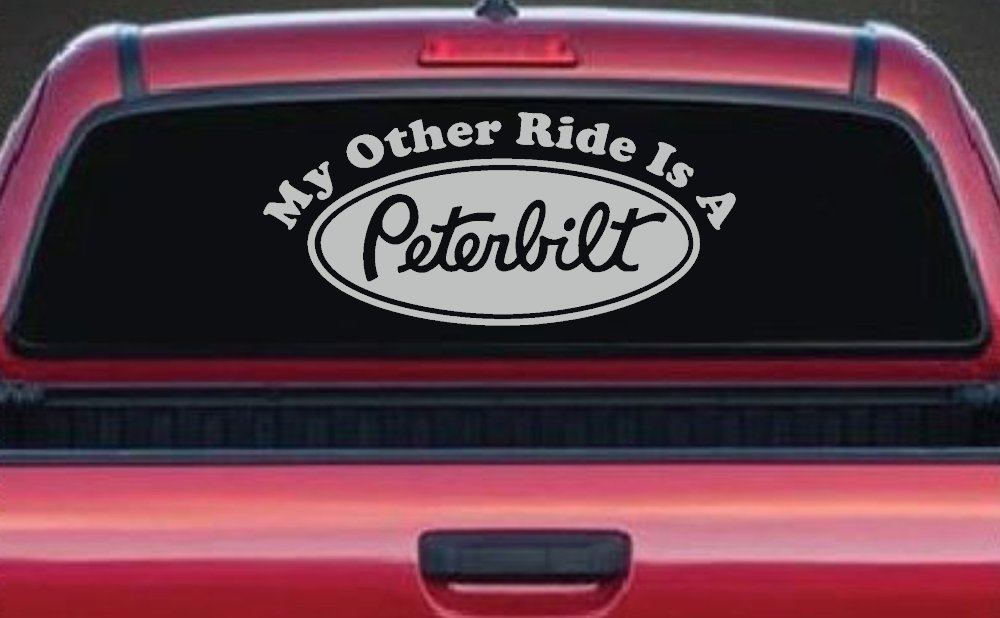 My Other Ride Is A Peterbilt Car or Truck Window Decal Sticker (Light Gray)