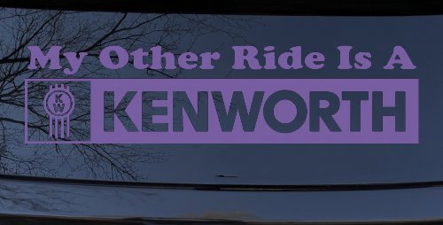 My Other Ride Is A Kenworth Car or Truck Window Decal Sticker