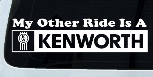 My Other Ride Is A Kenworth Car or Truck Window Vinyl Decal Sticker (White)