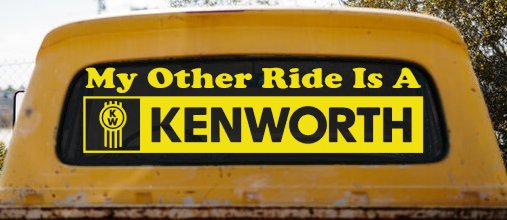 My Other Ride Is A Kenworth Car or Truck Window Decal Sticker (Yellow)