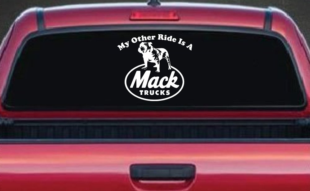 My Other Ride is A Mack Truck  Car or Truck Window Decal Sticker