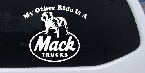 My Other Ride is A Mack Truck  Car or Truck Window Decal Sticker