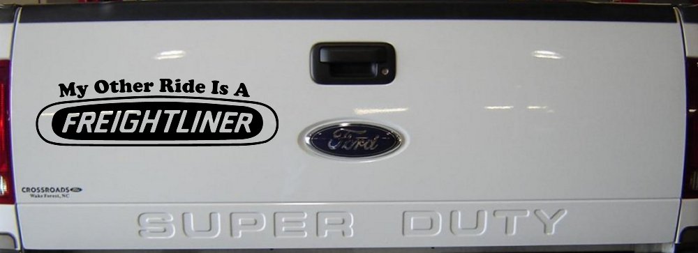 My Other Ride is A Freightliner Car or Truck Window Decal Sticker (Black)