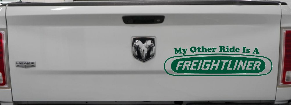 My Other Ride is A Freightliner Car or Truck Window Decal Sticker (Dark Green)