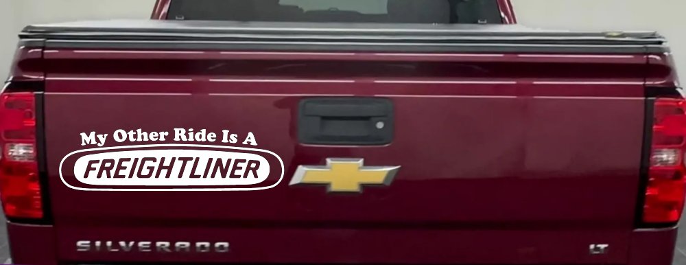 My Other Ride is A Freightliner Car or Truck Window Decal Sticker (White)