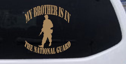 My Brother is in The National Guard Military Car or Truck Window Decal Sticker