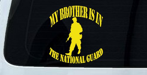 My Brother is in The National Guard Military Car or Truck Window Decal Sticker