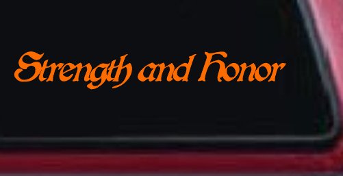 Strength and Honor Military Car or Truck Window Vinyl Decal Sticker (Orange)