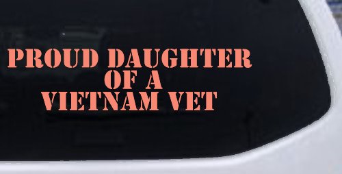 Proud Daughter of a Vietnam Vet Military Car or Truck Window Decal Sticker (Coral)