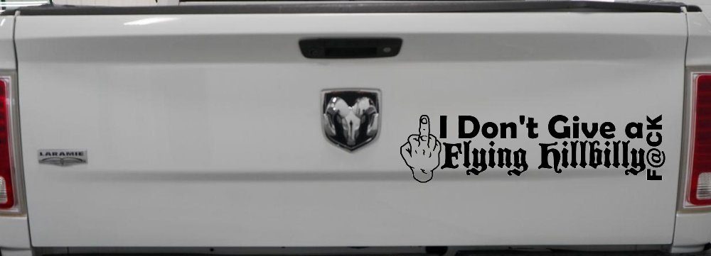 I Don't Give a Flying Hillbilly F@ck Country Car or Truck Window Decal Sticker (Black)