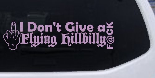 I Don't Give a Flying Hillbilly F@ck Country Car or Truck Window Decal Sticker (Lilac)