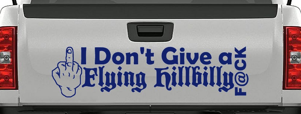 I Don't Give a Flying Hillbilly F@ck Country Car or Truck Window Decal Sticker (Navy)