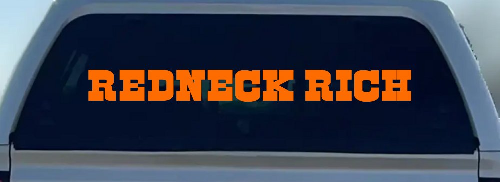 REDNECK RICH Country Car or Truck Window Decal Sticker (Orange)