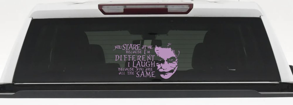 Joker I'm Different You Are All The Same Car or Truck Window Decal Sticker