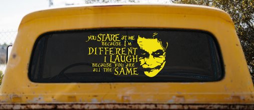 Joker I'm Different You Are All The Same Car or Truck Window Decal Sticker (Yellow)