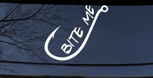 Bite me Funny Fishing Hook Fishing Car or Truck Window Decal Sticker (White)
