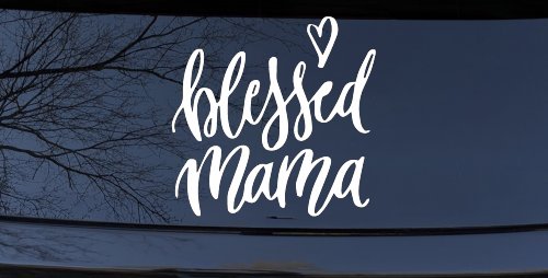 Blessed Mama with Heart Car or Truck Window Decal Sticker