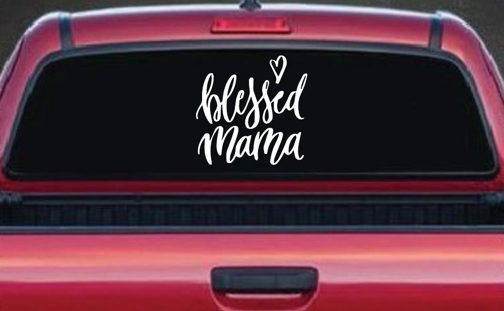 Blessed Mama with Heart Car or Truck Window Vinyl Decal Sticker (White)
