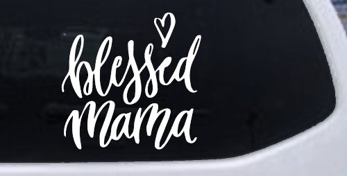 Blessed Mama with Heart Car or Truck Window Vinyl Decal Sticker (White)