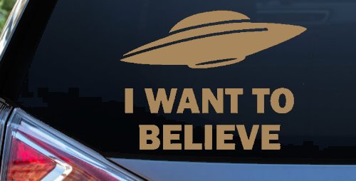 I Want To Believe Alien Flying Saucer Car or Truck Window Decal Sticker