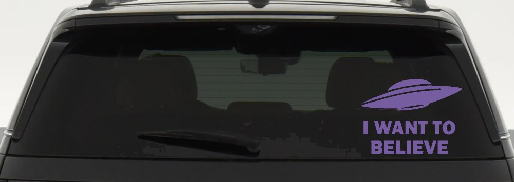I Want To Believe Alien Flying Saucer Car or Truck Window Decal Sticker (Purple)