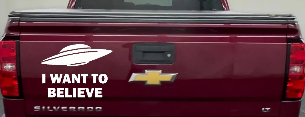 I Want To Believe Alien Flying Saucer Car or Truck Window Decal Sticker