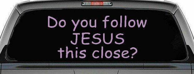 Do You Follow Jesus This Close Christian Car or Truck Window Decal Sticker (Lilac)