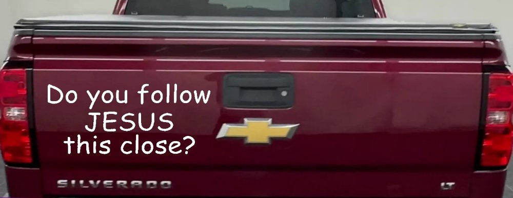 Do You Follow Jesus This Close Christian Car or Truck Window Decal Sticker (White)