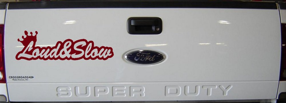 Loud and Slow with Crown Car or Truck Window Decal Sticker