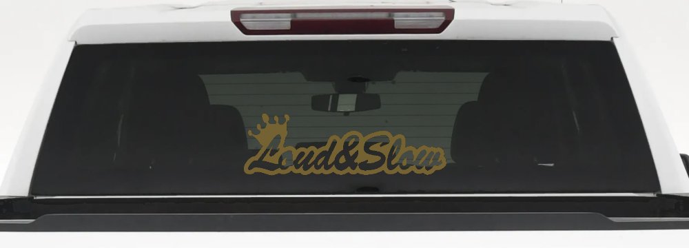 Loud and Slow with Crown Car or Truck Window Decal Sticker