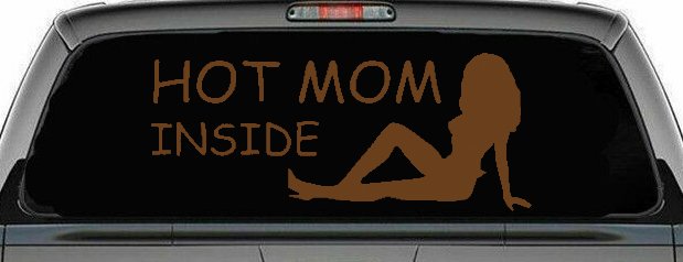 Hot Mom Inside Mother MILF Car or Truck Window Vinyl Decal Sticker (Copper)
