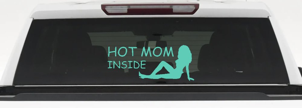 Hot Mom Inside Mother MILF Car or Truck Window Decal Sticker (Mint)