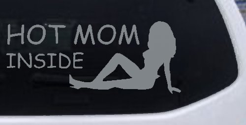 Hot Mom Inside Mother MILF Car or Truck Window Decal Sticker