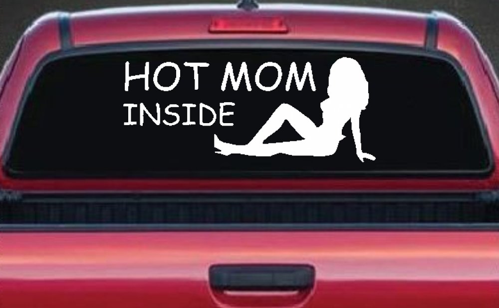 Hot Mom Inside Mother MILF Car or Truck Window Decal Sticker