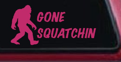 Gone Squatchin Bigfoot Hunting Car or Truck Window Vinyl Decal Sticker (Hot Pink)