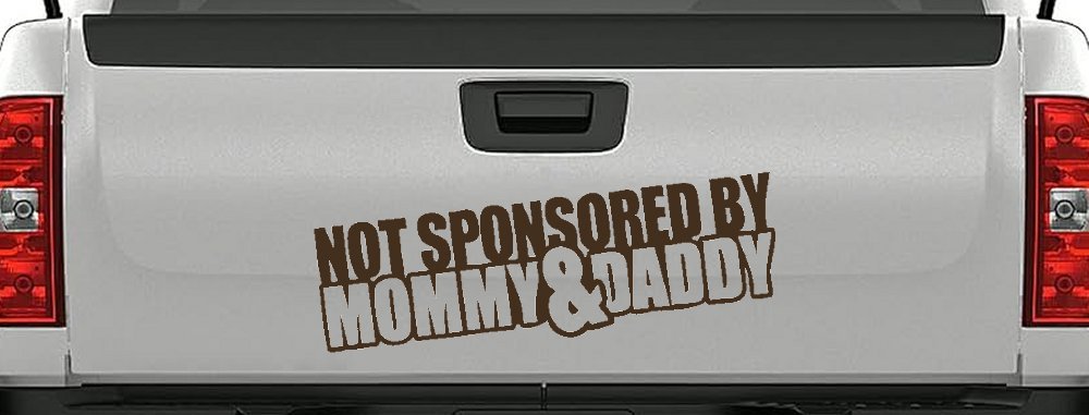 Not Sponsored By Mommy and Daddy Motor Sports Car or Truck Window Decal Sticker