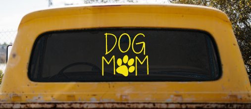 Dog Mom with Paw Print Car or Truck Window Decal Sticker