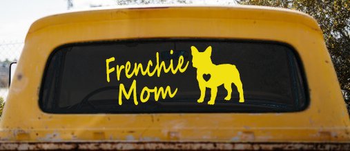 Frenchie Mom French Bulldog Heart Love Car or Truck Window Decal Sticker