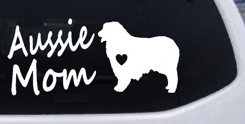 Australian Shepherd Aussie Mom Dog Car or Truck Window Decal Sticker (White)